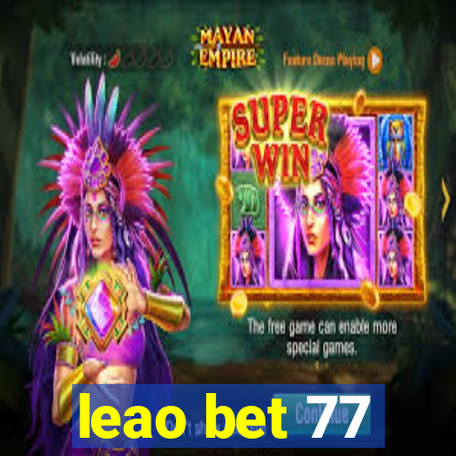 leao bet 77