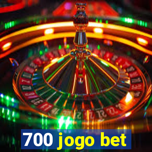 700 jogo bet