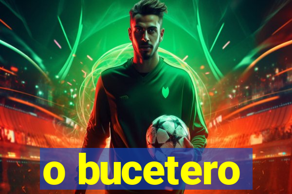 o bucetero