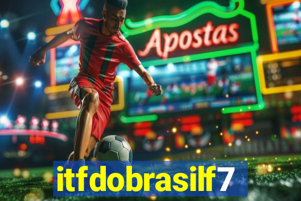 itfdobrasilf7