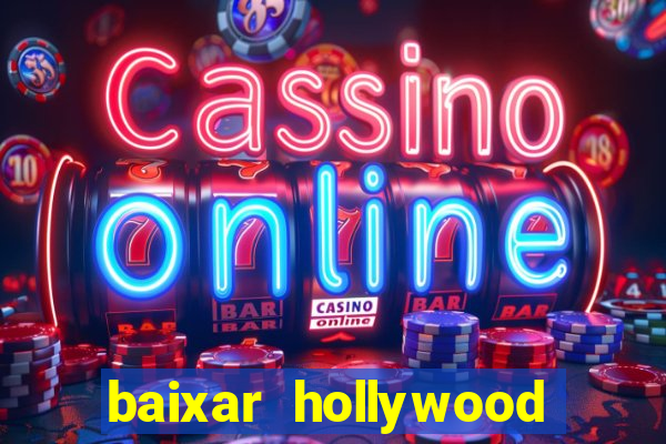 baixar hollywood story dinheiro e diamante infinito