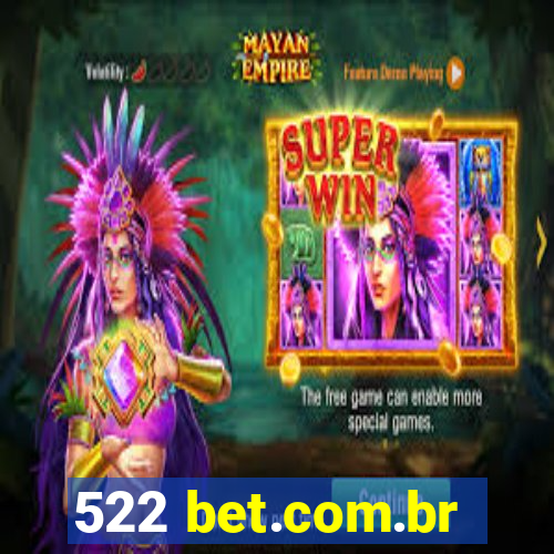 522 bet.com.br