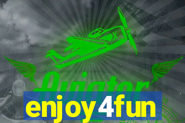 enjoy4fun