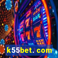 k55bet. com