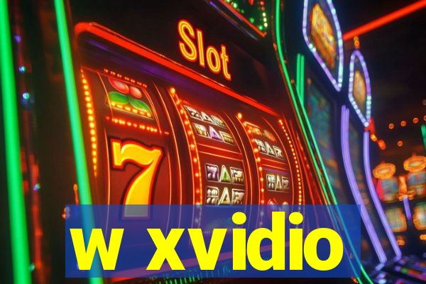 w xvidio