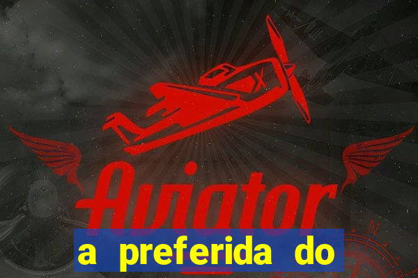 a preferida do terceiro mestre onde assistir