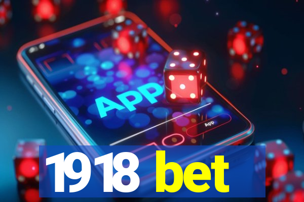 1918 bet