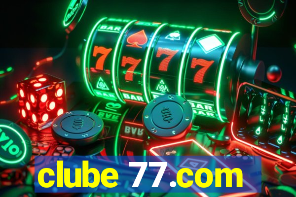 clube 77.com