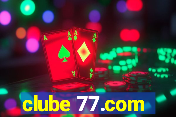 clube 77.com