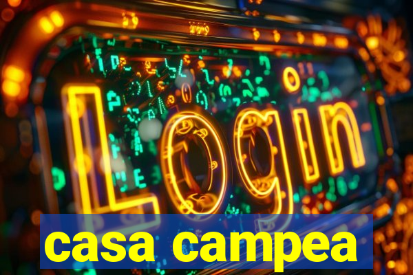 casa campea