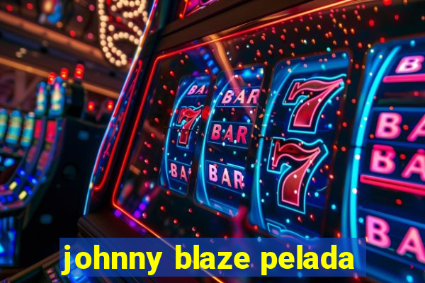 johnny blaze pelada