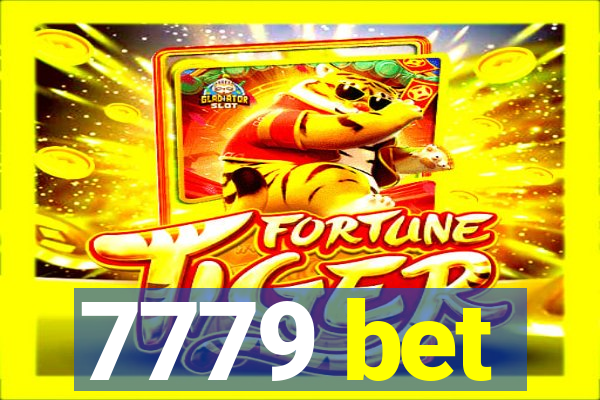 7779 bet
