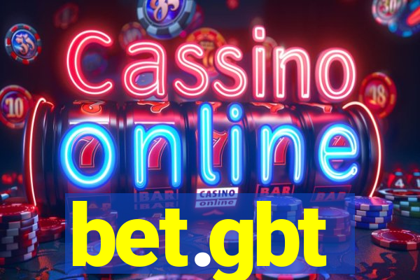 bet.gbt