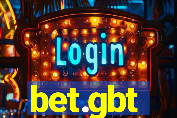 bet.gbt