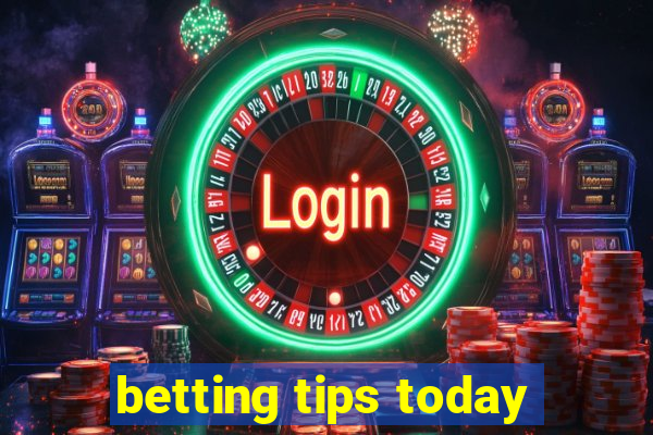 betting tips today