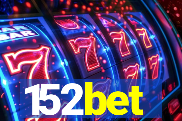 152bet