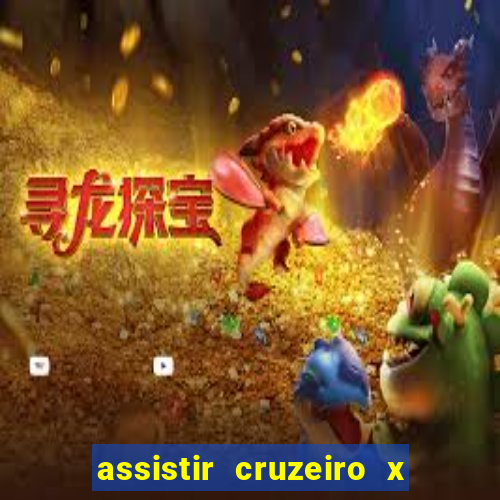 assistir cruzeiro x flamengo multicanais