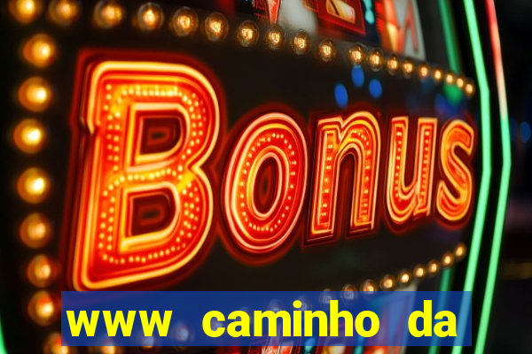 www caminho da sorte esportesdasorte net