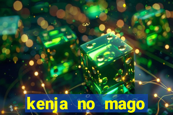 kenja no mago dublado 1 temporada