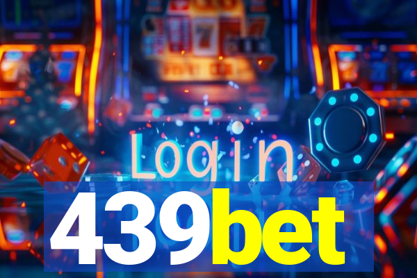 439bet
