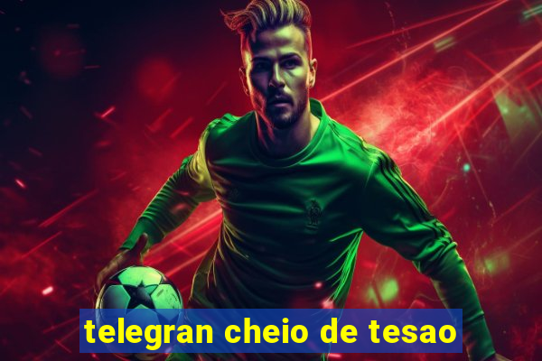 telegran cheio de tesao