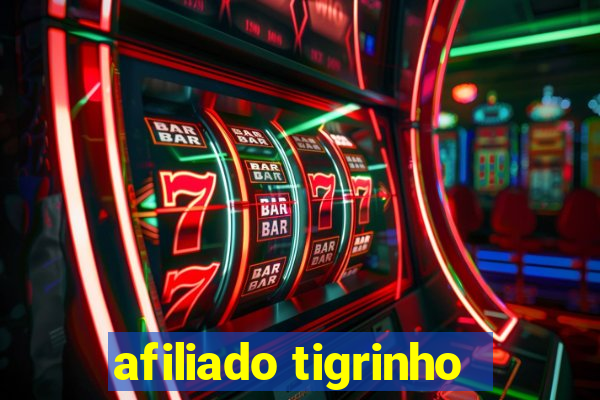 afiliado tigrinho