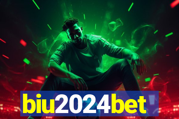 biu2024bet