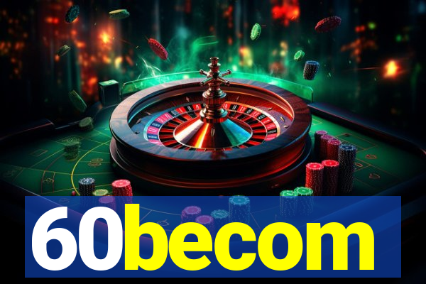 60becom