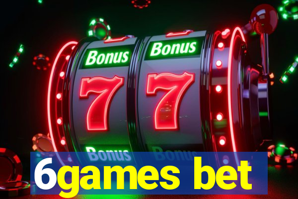 6games bet