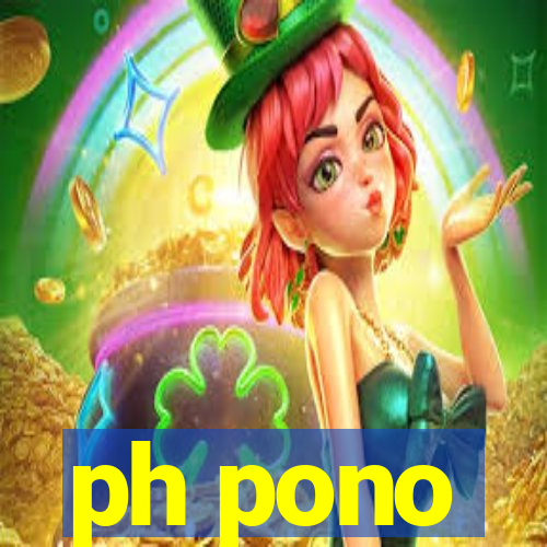 ph pono
