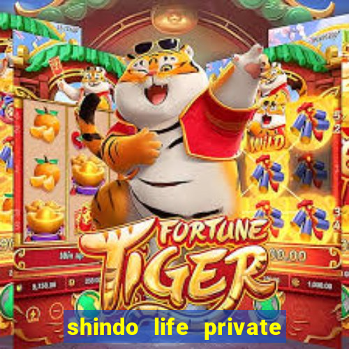 shindo life private server codes