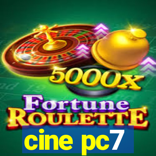 cine pc7
