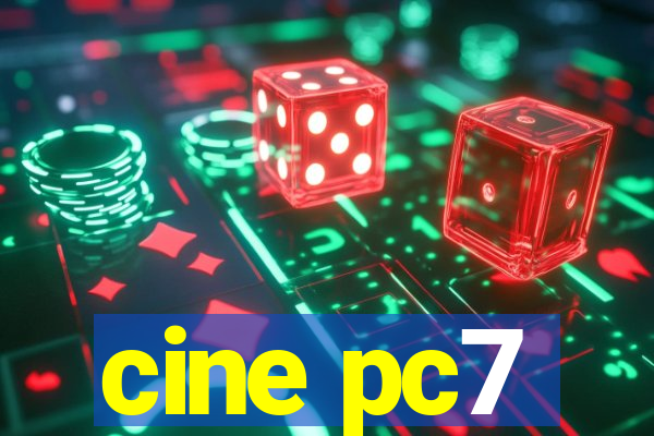 cine pc7