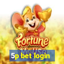 5p bet login