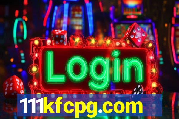 111kfcpg.com