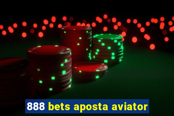 888 bets aposta aviator
