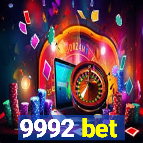 9992 bet