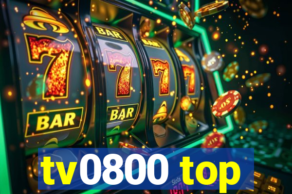 tv0800 top