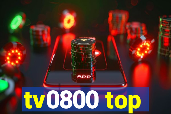 tv0800 top