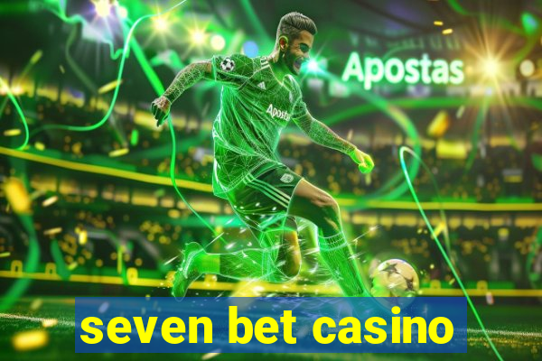 seven bet casino