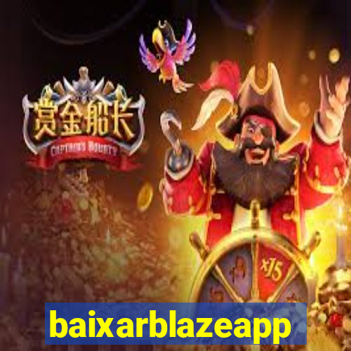 baixarblazeapp