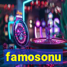famosonu