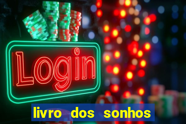 livro dos sonhos jogo do bicho