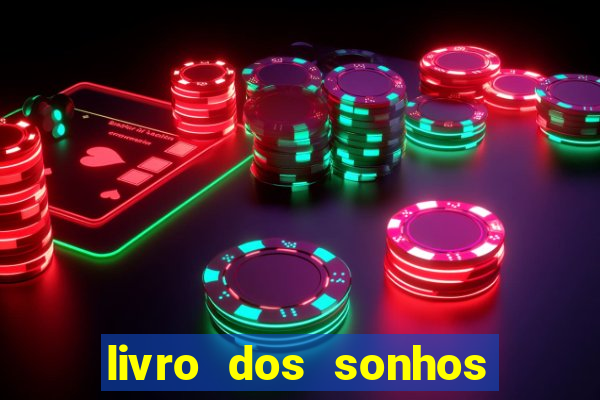 livro dos sonhos jogo do bicho