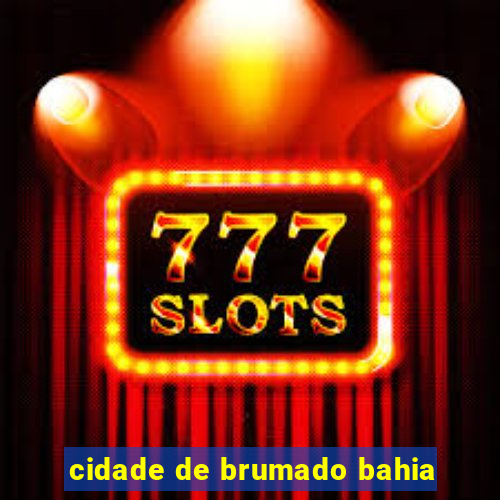 cidade de brumado bahia