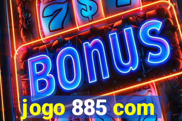 jogo 885 com