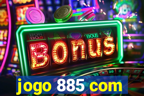 jogo 885 com