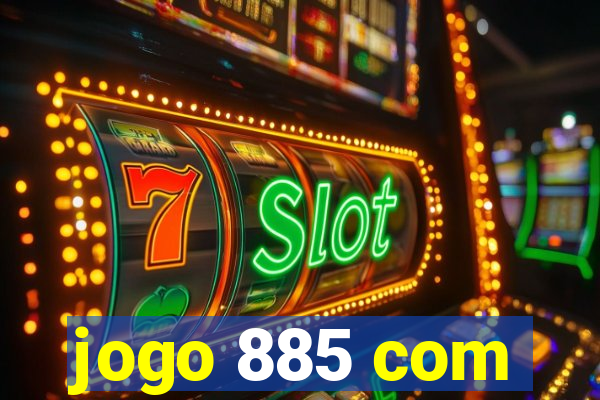 jogo 885 com