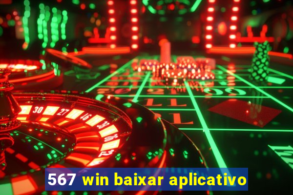 567 win baixar aplicativo