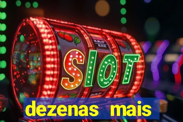 dezenas mais atrasadas na loteria federal